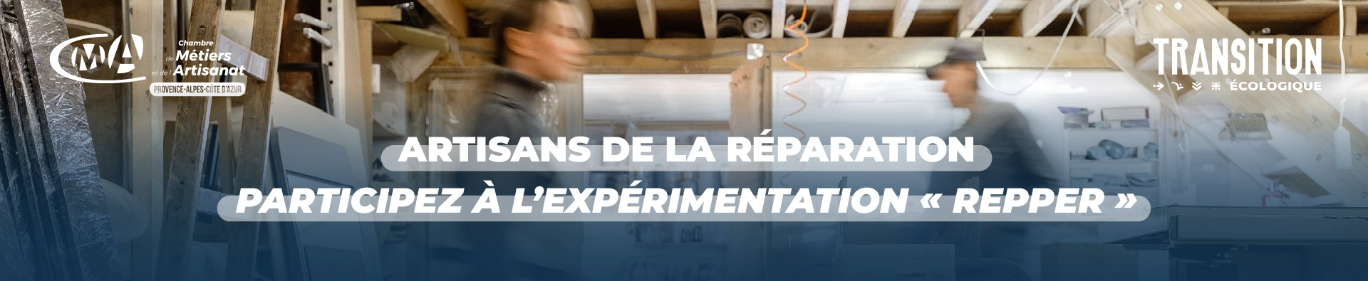 Artisans de la réparation : Participez à l’expérimentation « REPper » à la Cité Scolaire Marseilleveyre ! - CMA PACA