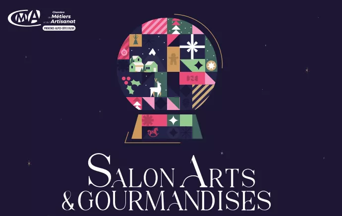 Salon Arts et Gourmandises - CMA Provence-Alpes-Côte d'Azur