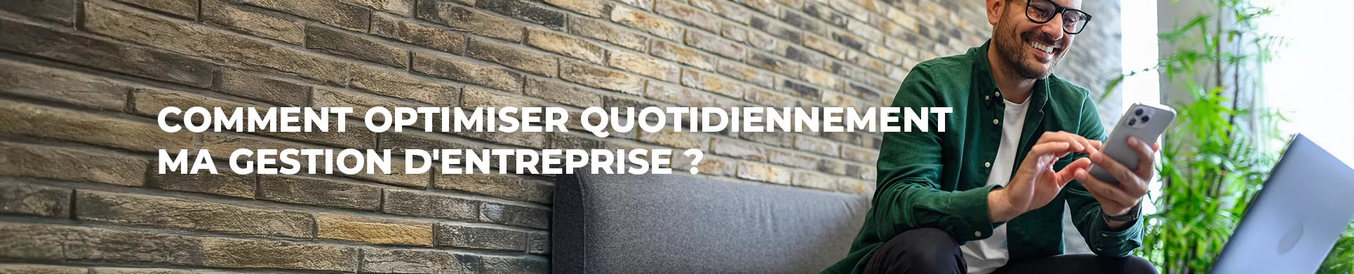 Comment optimiser quotidiennement
    ma gestion d'entreprise ? - CMA PACA