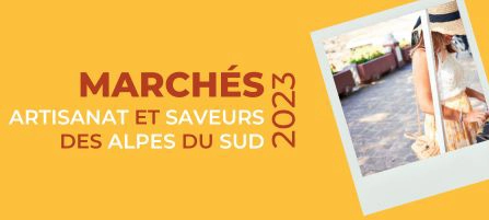 Marchés des créateurs et des saveurs des Alpes du Sud